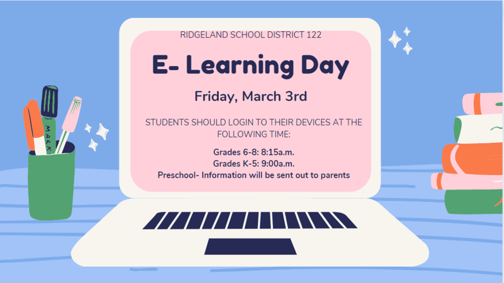E- Learning Day- Friday, March 3rd